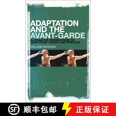 【3-4周达】精装 Adaptation and the Avant-Garde: Alternative Perspectives on Adaptation Theory and Pra... [9781441163523]