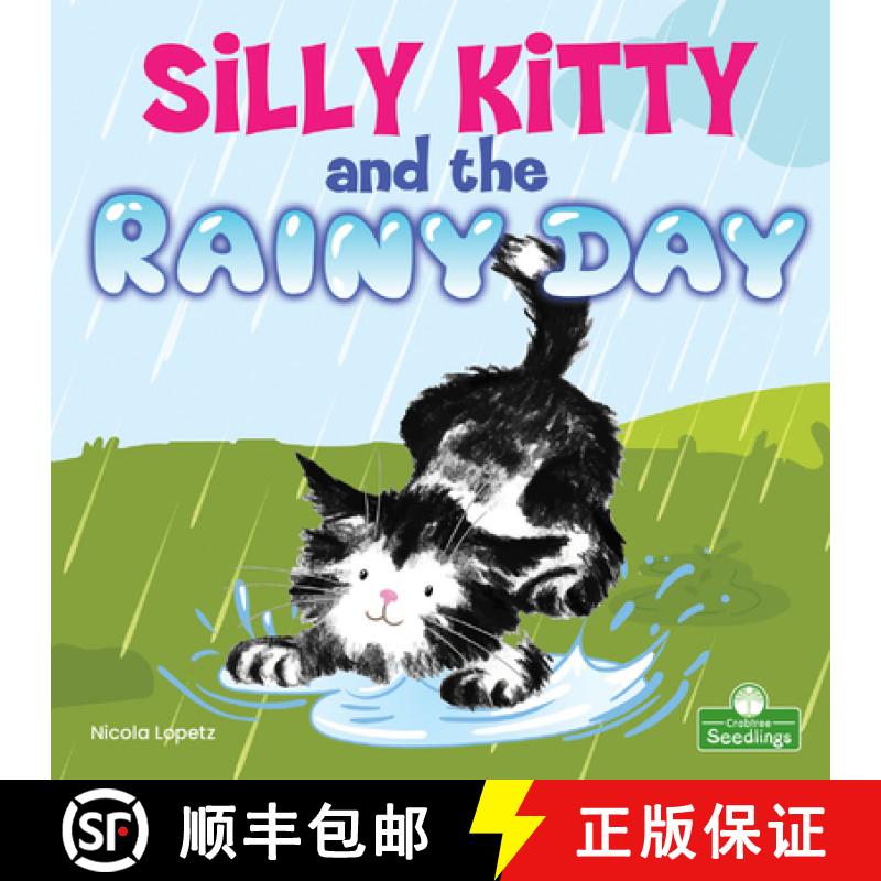 【3-4周达】Silly Kitty and the Rainy Day [9781427158673]