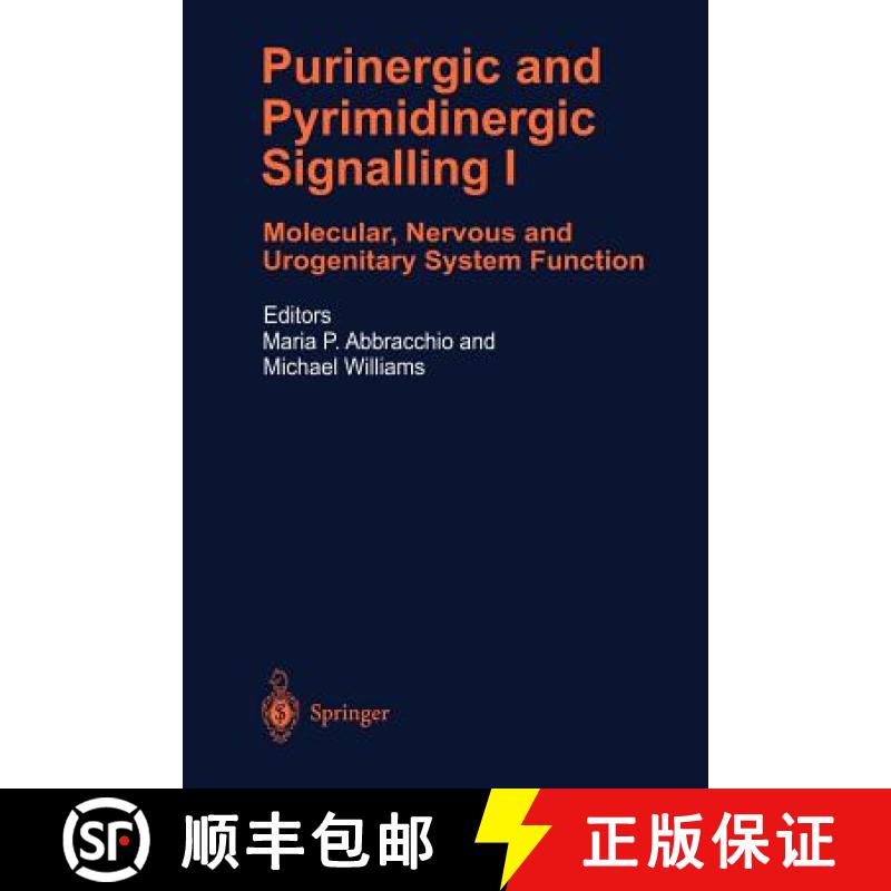 【3-4周达】Purinergic and Pyrimidinergic Signalling : Molecular, Nervous and Urogenitary System Function [9783642087424]