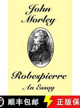 【3-4周达】Robespierre: An Essay [9781434400307]