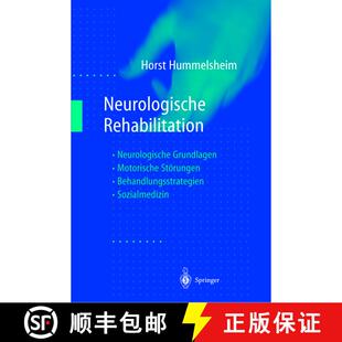 【3-4周达】精装 Neurologische Rehabilitation: Neurologische Grundlagen -- Motorische Stoerungen -- Be... [9783540641582]