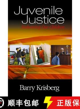 【3-4周达】Juvenile Justice: Redeeming Our Children [9780761925002]