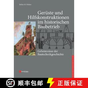 historischen Hilfskonstruktionen Baubetrieb Bautechnikges... Geruste der 4周达 9783433031759 und Geheimnisse