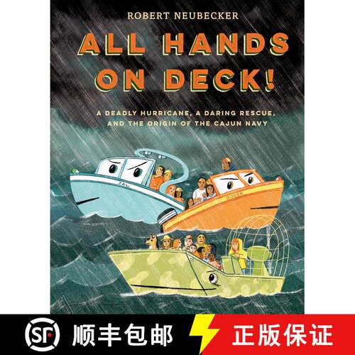 【3-4周达】精装 All Hands on Deck!: A Deadly Hurricane, a Daring Rescue, and the Origin of the Cajun ... [9780593176894]