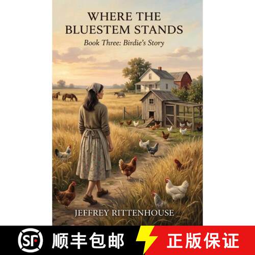 【3-4周达】WHERE THE BLUESTEM STANDS Birdie's Story [9798240941757]