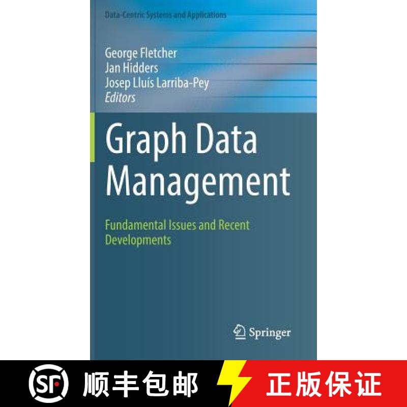 【3-4周达】Graph Data Management : Fundamental Issues and Recent Developments [9783319961927]