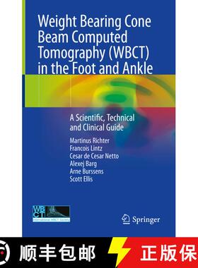【3-4周达】Weight Bearing Cone Beam Computed Tomography (WBCT) in the Foot and Ankle: A Scientific, T... [9783030319489]