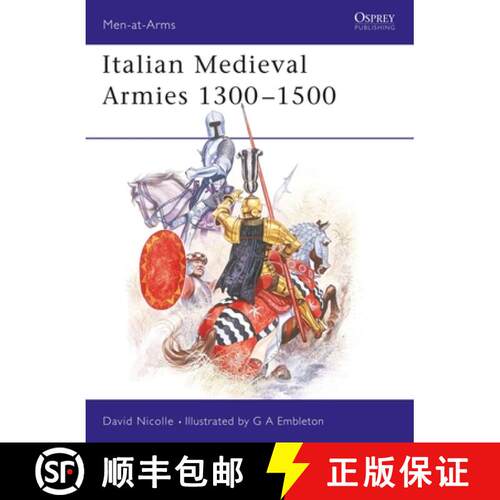 【3-4周达】Italian Mediaeval Armies, 1300-1500 [9780850454772]