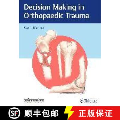 【3-4周达】Decision Making in Orthopaedic Trauma [9781626234611]