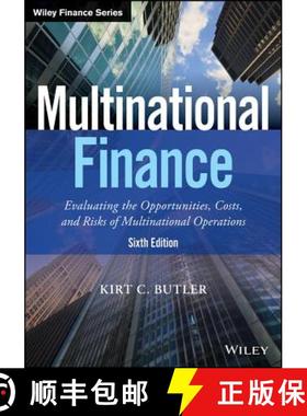 【3-4周达】Multinational Finance, Sixth Edition: Evaluating Opportunities, Costs, And Risks Of Operat... [9781119219682]