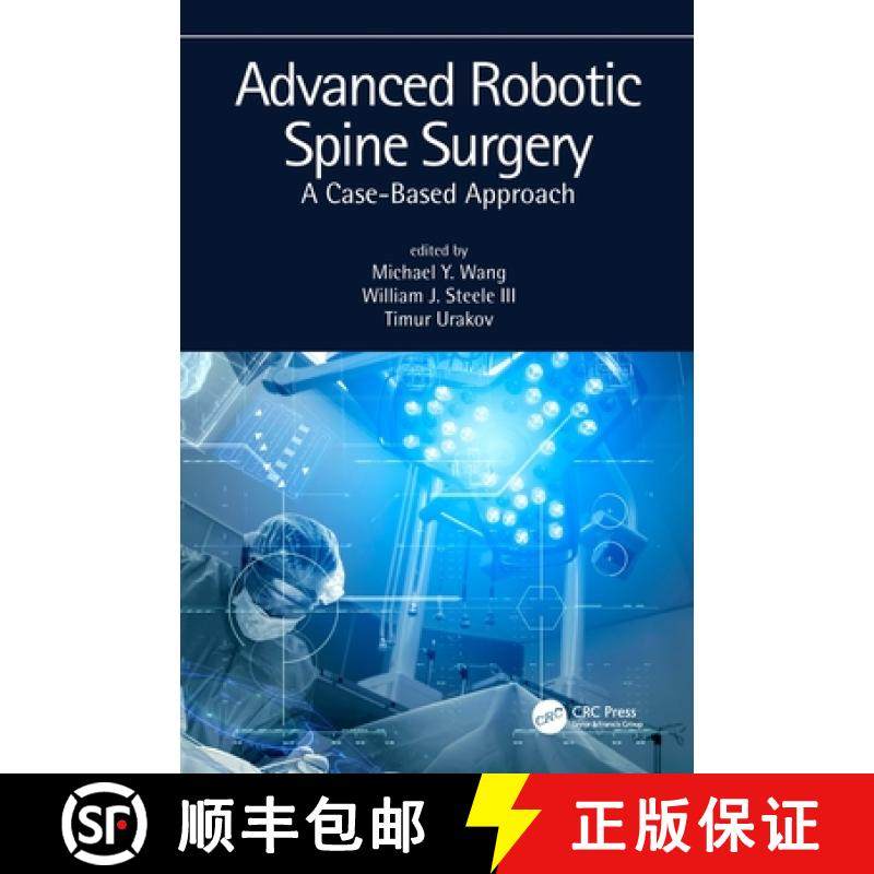 【3-4周达】Advanced Robotic Spine Surgery: A Case-Based Approach [9780367522445]