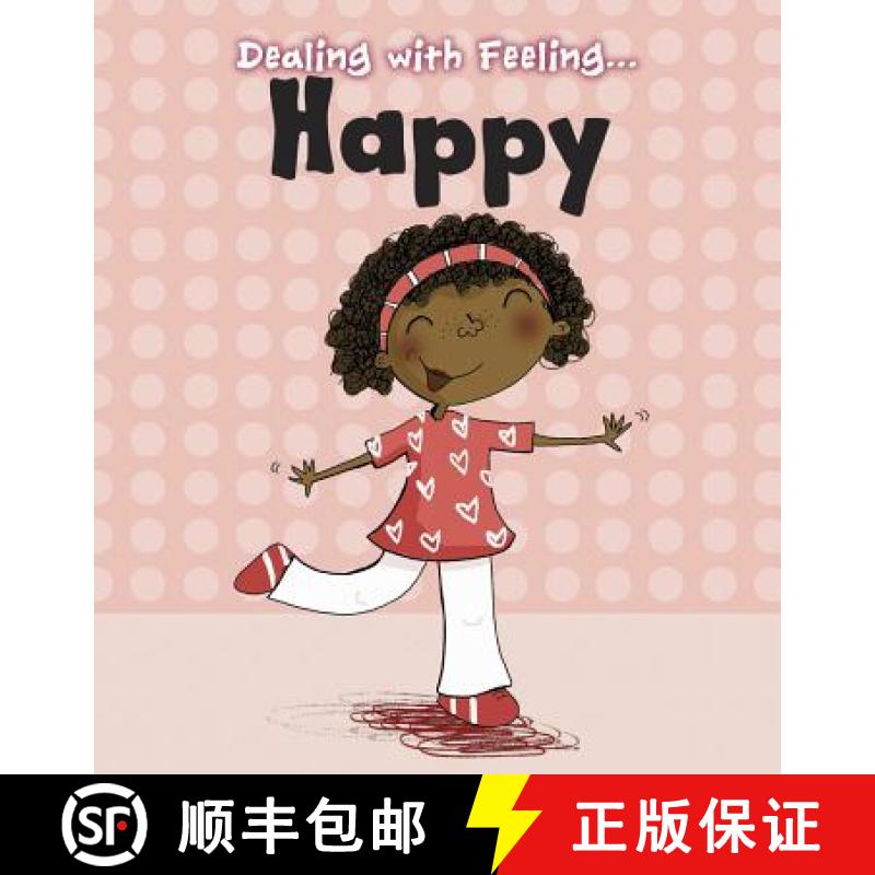 预订 Dealing with Feeling Happy [9781432971144]