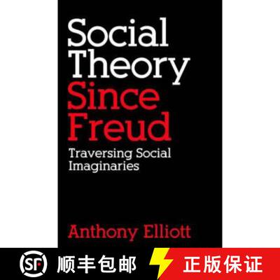 【3-4周达】Social Theory Since Freud: Traversing Social Imaginaries [9780415271639]