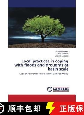 预订 Local practices in coping with floods and droughts at basin scale [9783659637049]