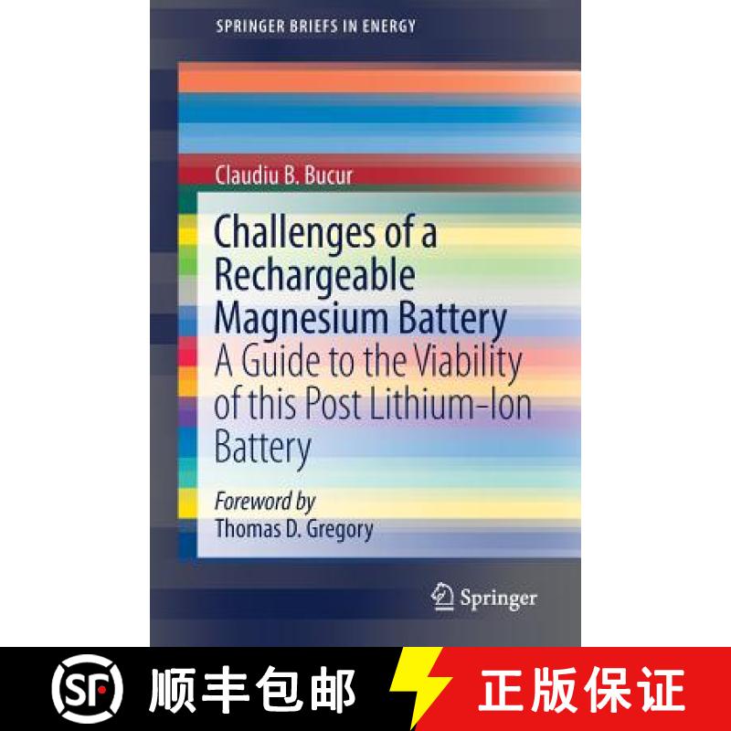 【3-4周达】Challenges of a Rechargeable Magnesium Battery : A Guide to the Viability of this Post Lit... [9783319650661]