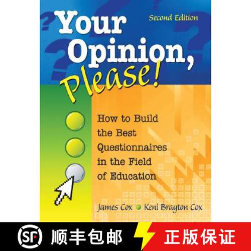 【3-4周达】Your Opinion, Please!: How to Build the Best Questionnaires in the Field of Education (Sec... [9781412955393]