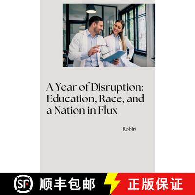 【3-4周达】A Year of Disruption: Education, Race, and a Nation in Flux [9783384279736]