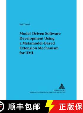 预订 Model-Driven Software Development Using a Metamodel-Based Extension Mechanism for UML [9783631548448]