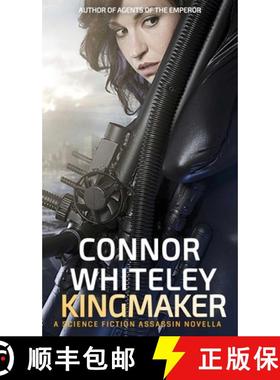 预订 Kingmaker: A Science Fiction Assassin Novella [9781915551160]