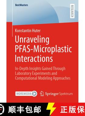 【3-4周达】Unraveling PFAS-Microplastic Interactions : In-Depth Insights Gained Through Laboratory Ex... [9783658498580]