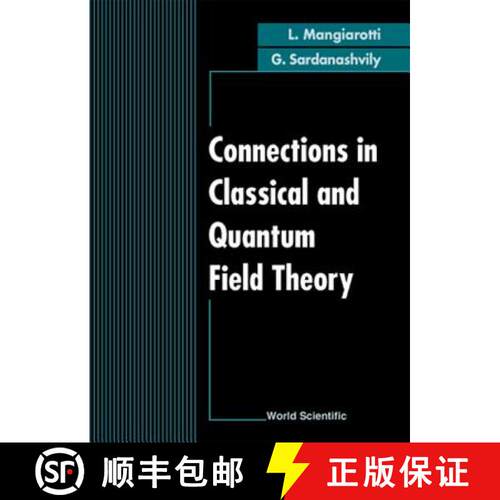 【3-4周达】精装 Connections In Classical And Quantum Field Theory [9789810220136]