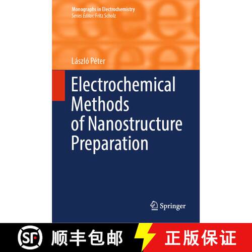 【3-4周达】精装 Electrochemical Methods of Nanostructure Preparation [9783030691165]