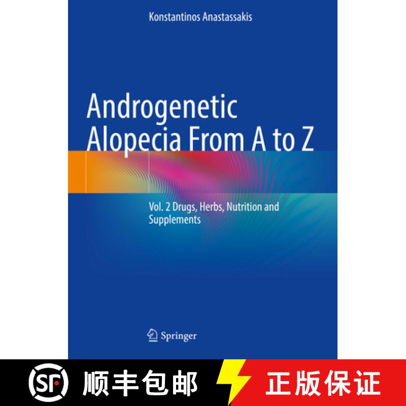 【3-4周达】Androgenetic Alopecia from A to Z: Vol. 2 Drugs, Herbs, Nutrition and Supplements [9783031080593]