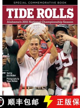 预订 Tide Rolls: Alabama's 2011 National Championship Season [9781600787355]