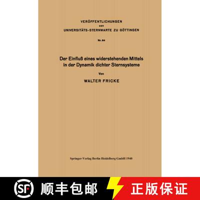 【3-4周达】Der Einfluss Eines Widerstehenden Mittels in Der Dynamik Dichter Sternsysteme [9783662407547]