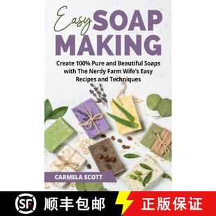 Nerdy Soaps Beautiful and Farm Rec... Wife 9781803614175 Create 4周达 The Easy 100% Soap with Pure Making