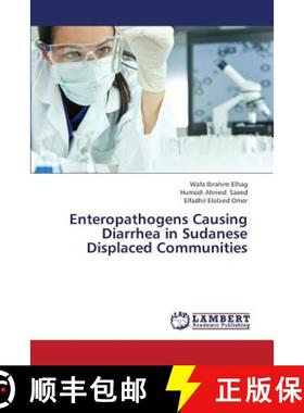 预订 Enteropathogens Causing Diarrhea in Sudanese Displaced Communities [9783659344107]