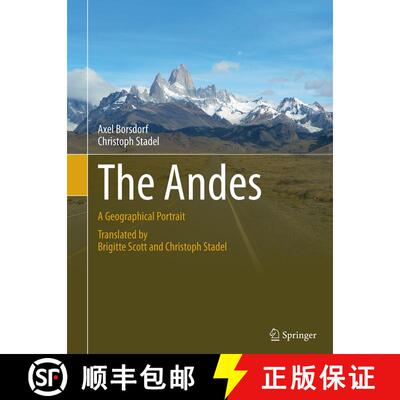 【3-4周达】The Andes : A Geographical Portrait (Softcover reprint of the original 1st ed. 2015) (Soft... [9783319342474]