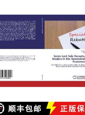预订 Some Lost Sale Recapture Models in the Newsvendor Framework [9783330074903]