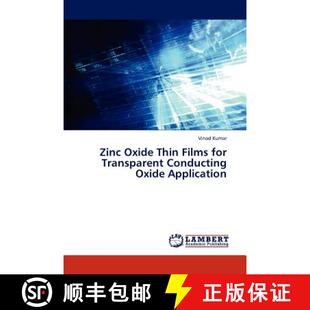 预订 Zinc Oxide Thin Films for Transparent Conducting Oxide Application [9783838325347]