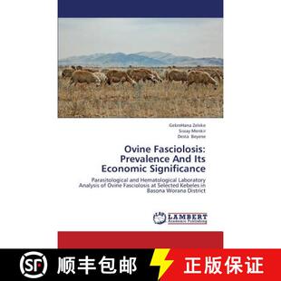 预订 Ovine Fasciolosis: Prevalence and Its Economic Significance [9783659364204]