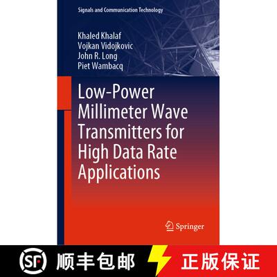 【3-4周达】精装 Low-Power Millimeter Wave Transmitters for High Data Rate Applications [9783030166526]