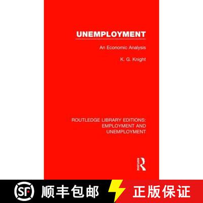【3-4周达】Unemployment: An Economic Analysis [9781138391116]