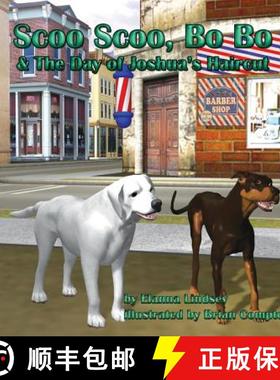 预订 Scoo Scoo, Bo Bo & The Day of Joshua's Haircut [9780692294574]