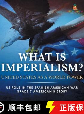 【3-4周达】What Is Imperialism? United States as a World Power | Role in the Spanish American War | G... [9781541997080]