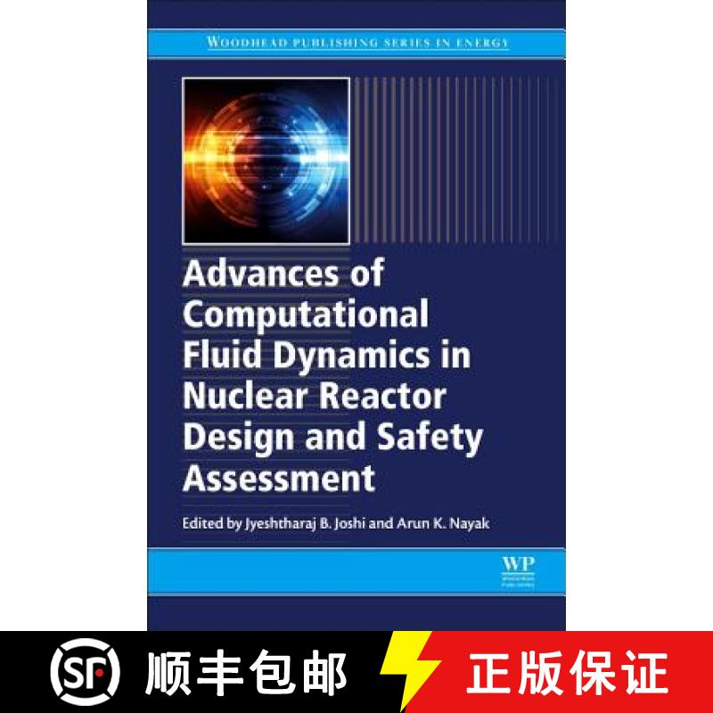 【3-4周达】Advances of Computational Fluid Dynamics in Nuclear Reactor Design and Safety Assessment [9780081023372]