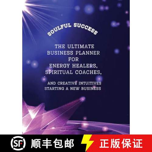 预订 Soulful Success - The Ultimate Business Planner for Energy Healers, Spiritual Coaches and Creati... [9798989558155]