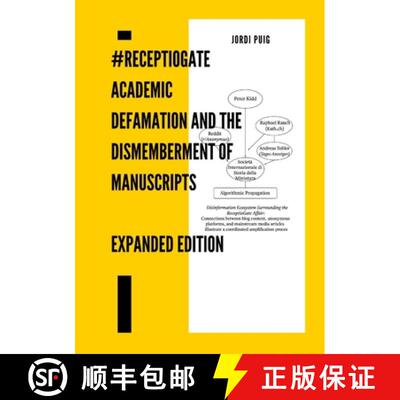 【3-4周达】#ReceptioGate: Academic Defamation and the Dismemberment of Manuscripts [9781326411237]