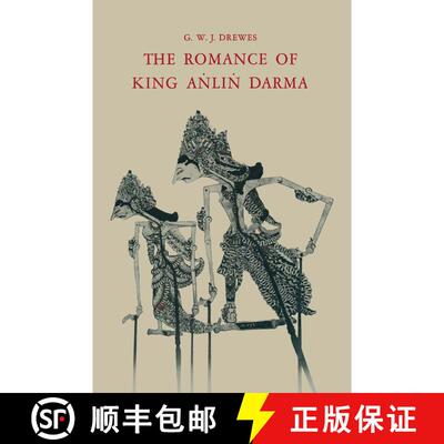 【3-4周达】The Romance of King Aṅliṅ Darma in Javanese Literature [9789401767293]