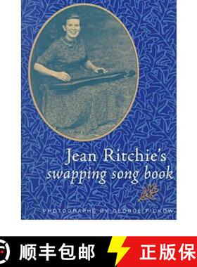 【3-4周达】Jean Ritchie's Swapping Song Bk-Pa [9780813109732]