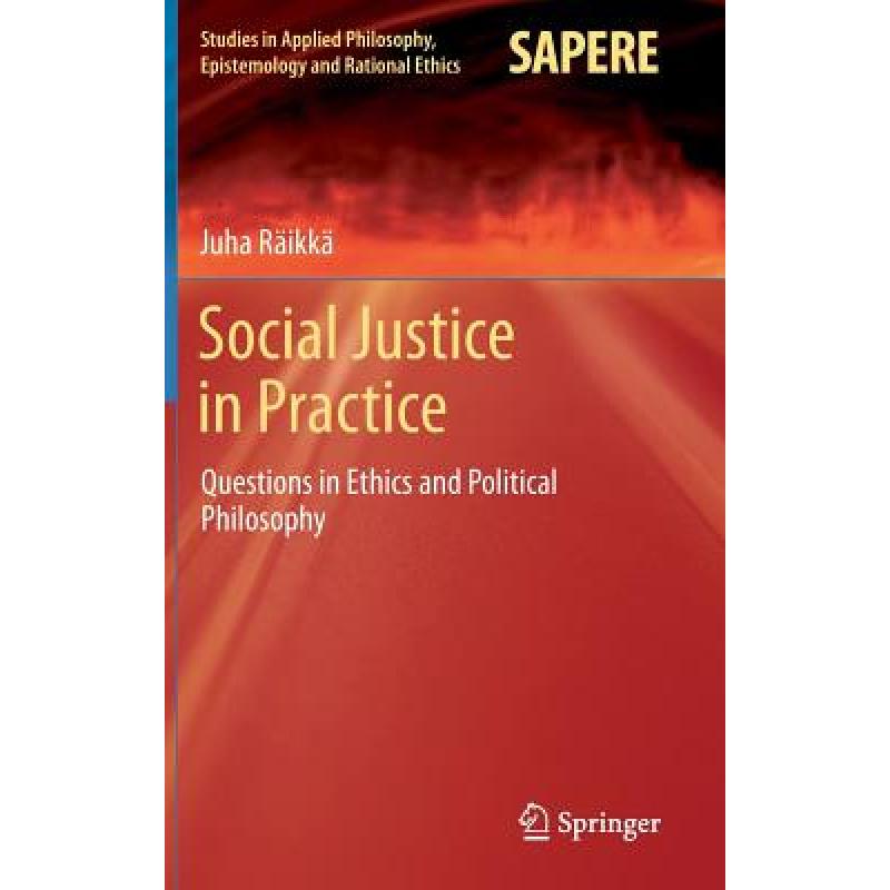 【4周达】social justice in practice : questions in ethics and
