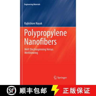 【3-4周达】Polypropylene Nanofibers: Melt Electrospinning Versus Meltblowing (Softcover reprint of th... [9783319870854]