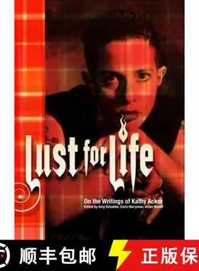 【3-4周达】Lust for Life: On the Writings of Kathy Acker [9781844670666]