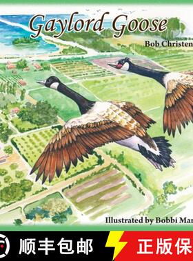 【3-4周达】Gaylord Goose [9781614930143]