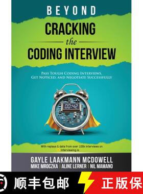 预订 Beyond Cracking the Coding Interview: Pass Tough Technical Interviews, Get Noticed, and Negotiat... [9781955706001]