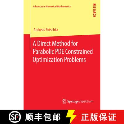 【3-4周达】A Direct Method for Parabolic PDE Constrained Optimization Problems [9783658044756]